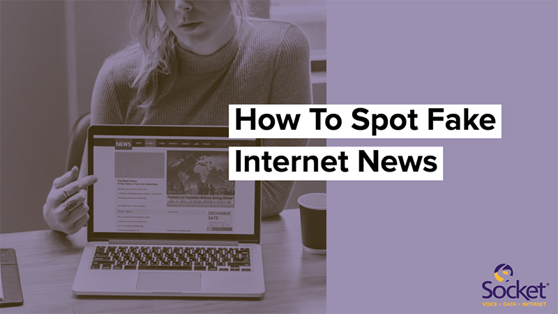 how to spot fake internet news